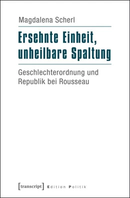 Abbildung von Scherl | Ersehnte Einheit, unheilbare Spaltung | 1. Auflage | 2016 | beck-shop.de