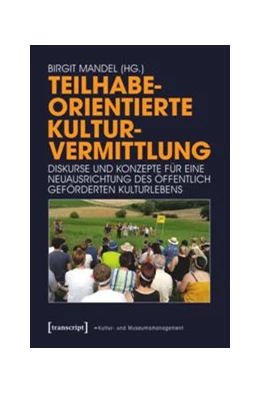 Abbildung von Mandel | Teilhabeorientierte Kulturvermittlung | 1. Auflage | 2016 | beck-shop.de