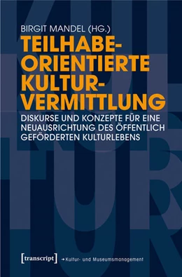 Abbildung von Mandel | Teilhabeorientierte Kulturvermittlung | 1. Auflage | 2016 | beck-shop.de