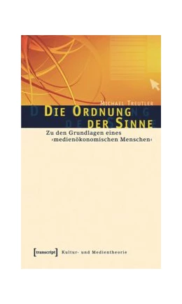 Abbildung von Treutler | Die Ordnung der Sinne | 1. Auflage | 2015 | beck-shop.de