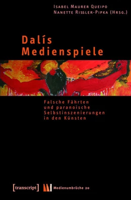 Abbildung von Maurer Queipo / Rißler-Pipka | Dalís Medienspiele | 1. Auflage | 2015 | beck-shop.de