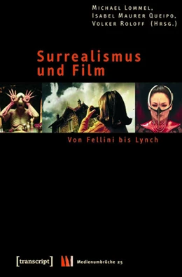 Abbildung von Lommel / Maurer Queipo | Surrealismus und Film | 1. Auflage | 2015 | beck-shop.de