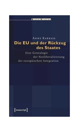 Abbildung von Karrass | Die EU und der Rückzug des Staates | 1. Auflage | 2015 | beck-shop.de