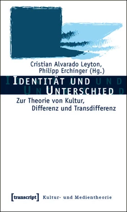 Abbildung von Alvarado Leyton / Erchinger | Identität und Unterschied | 1. Auflage | 2015 | beck-shop.de