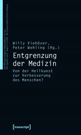 Abbildung von Viehöver / Wehling | Entgrenzung der Medizin | 1. Auflage | 2015 | beck-shop.de