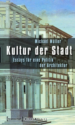 Abbildung von Müller | Kultur der Stadt | 1. Auflage | 2015 | beck-shop.de