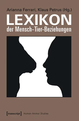 Abbildung von Ferrari / Petrus | Lexikon der Mensch-Tier-Beziehungen | 1. Auflage | 2015 | beck-shop.de