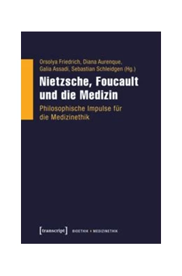 Abbildung von Friedrich / Aurenque | Nietzsche, Foucault und die Medizin | 1. Auflage | 2016 | beck-shop.de