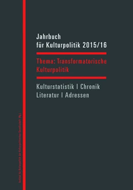 Abbildung von Sievers / Föhl | Jahrbuch für Kulturpolitik 2015/16 | 1. Auflage | 2016 | beck-shop.de