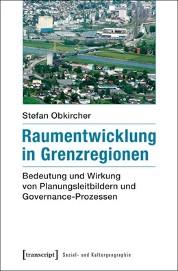 Abbildung von Obkircher | Raumentwicklung in Grenzregionen | 1. Auflage | 2017 | beck-shop.de