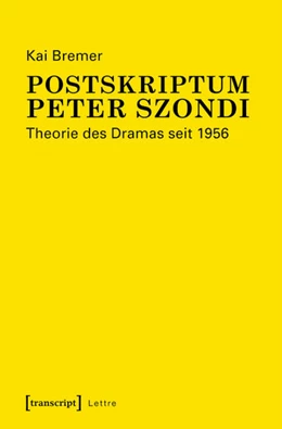 Abbildung von Bremer | Postskriptum Peter Szondi | 1. Auflage | 2017 | beck-shop.de