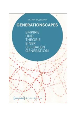 Abbildung von Ullmann | Generationscapes | 1. Auflage | 2017 | beck-shop.de