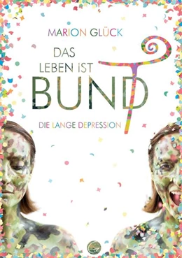 Abbildung von Glück | Das Leben ist BUND | 1. Auflage | 2023 | beck-shop.de