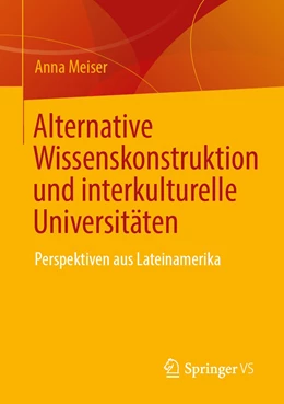 Abbildung von Meiser | Interkulturelle Universitäten in Lateinamerika | 1. Auflage | 2024 | beck-shop.de