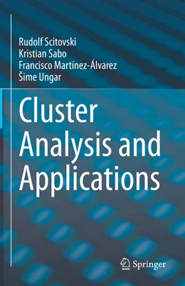Abbildung von Scitovski / Sabo | Cluster Analysis and Applications | 1. Auflage | 2021 | beck-shop.de