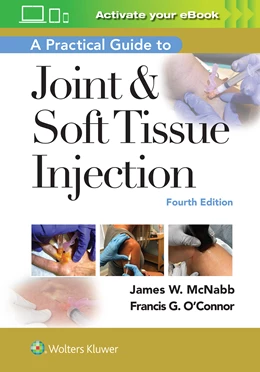 Abbildung von McNabb / O'Connor | A Practical Guide to Joint & Soft Tissue Injection | 4. Auflage | 2021 | beck-shop.de