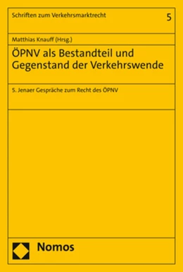 Abbildung von Knauff | ÖPNV als Bestandteil und Gegenstand der Verkehrswende | 1. Auflage | 2021 | beck-shop.de