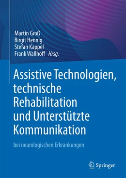 Abbildung von Groß / Hennig | Assistive Technologien, technische Rehabilitation und Unterstützte Kommunikation | 1. Auflage | 2023 | beck-shop.de