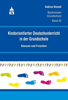 Abbildung von Brandt | Kindorientierter Deutschunterricht in der Grundschule | 1. Auflage | 2020 | beck-shop.de