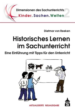 Abbildung von Reeken | Historisches Lernen im Sachunterricht | 6. Auflage | 2020 | beck-shop.de