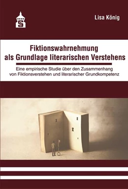 Abbildung von König | Fiktionswahrnehmung als Grundlage literarischen Verstehens | 1. Auflage | 2020 | beck-shop.de