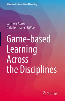 Abbildung von Aprea / Ifenthaler | Game-based Learning Across the Disciplines | 1. Auflage | 2021 | beck-shop.de