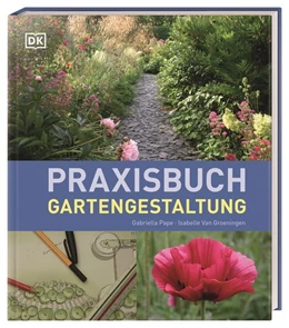 Abbildung von Pape / Groeningen | Praxisbuch Gartengestaltung | 1. Auflage | 2022 | beck-shop.de