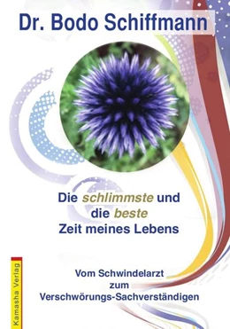 Abbildung von Schiffmann | Die schlimmste und die beste Zeit meines Lebens | 1. Auflage | 2021 | beck-shop.de