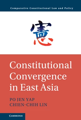 Abbildung von Yap / Lin | Constitutional Convergence in East Asia | 1. Auflage | 2021 | beck-shop.de