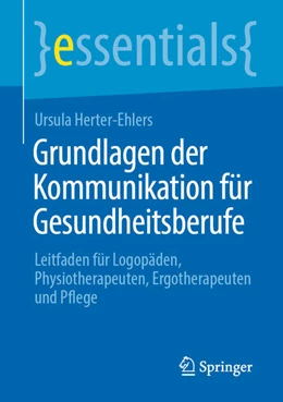 Abbildung von Herter-Ehlers | Grundlagen der Kommunikation für Gesundheitsberufe | 1. Auflage | 2021 | beck-shop.de