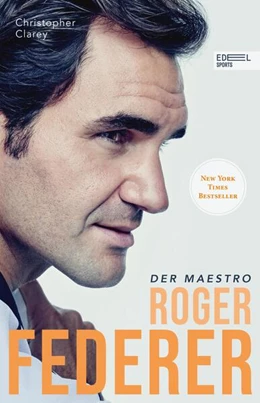Abbildung von Clarey / Federer | Roger Federer - Der Maestro | 1. Auflage | 2021 | beck-shop.de