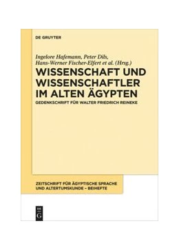 Abbildung von Dils / Fischer-Elfert | Wissenschaft und Wissenschaftler im Alten Ägypten | 1. Auflage | 2021 | beck-shop.de