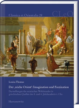 Abbildung von Thomas | Der ,reiche Orient': Imagination und Faszination | 1. Auflage | 2021 | beck-shop.de