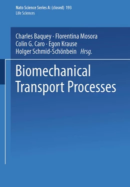 Abbildung von Mosora / Caro | Biomechanical Transport Processes | 1. Auflage | 2014 | beck-shop.de