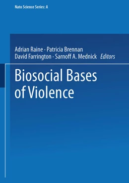 Abbildung von Raine / Brennan | Biosocial Bases of Violence | 1. Auflage | 2014 | beck-shop.de