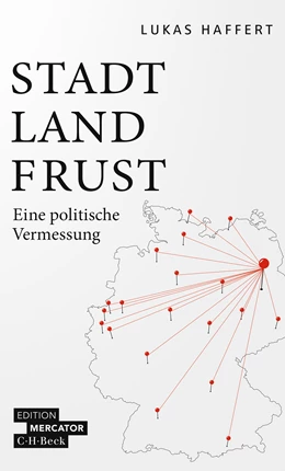 Abbildung von Haffert, Lukas | Stadt, Land, Frust | 1. Auflage | 2022 | 4603 | beck-shop.de