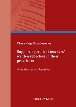 Abbildung von Papadopoulou | Supporting student teachers’ written reflection in their practicum | 1. Auflage | 2021 | 111 | beck-shop.de