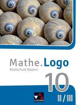 Abbildung von Kleine / Weixler | Mathe.Logo Bayern 10 II/III - neu | 1. Auflage | 2022 | beck-shop.de