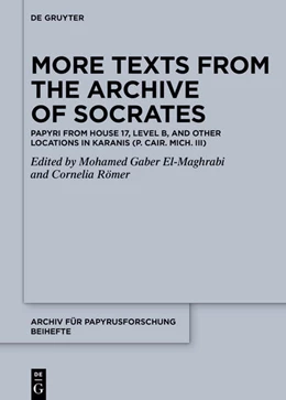 Abbildung von El-Maghrabi / Römer | More Texts from the Archive of Socrates | 1. Auflage | 2021 | beck-shop.de