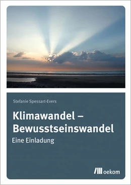 Abbildung von Spessart-Evers | Klimawandel - Bewusstseinswandel | 1. Auflage | 2021 | beck-shop.de