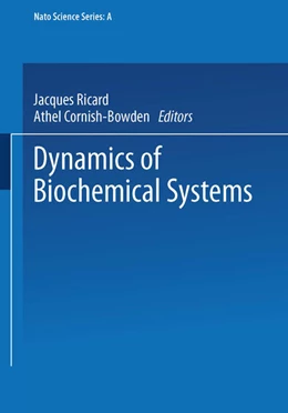 Abbildung von Ricard / Cornish-Bowden | Dynamics of Biochemical Systems | 1. Auflage | 2014 | beck-shop.de
