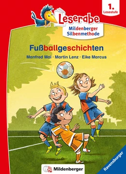 Abbildung von Mai / Lenz | Fußballgeschichten - Leserabe ab 1. Klasse - Erstlesebuch für Kinder ab 6 Jahren (mit Mildenberger Silbenmethode) | 1. Auflage | 2022 | beck-shop.de