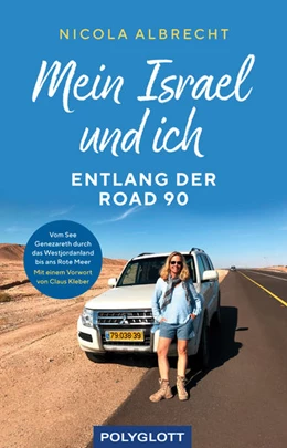 Abbildung von Albrecht | Mein Israel und ich - entlang der Road 90 | 1. Auflage | 2022 | beck-shop.de