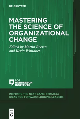 Abbildung von Reeves / Whitaker | Mastering the Science of Organizational Change | 1. Auflage | 2021 | beck-shop.de