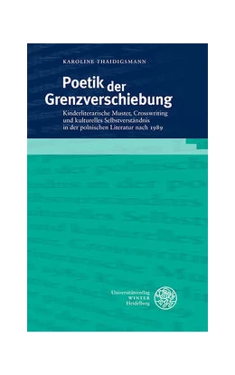 Abbildung von Thaidigsmann | Poetik der Grenzverschiebung | 1. Auflage | 2022 | beck-shop.de