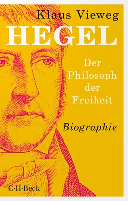 Abbildung von Vieweg, Klaus | Hegel | 1. Auflage | 2023 | 6465 | beck-shop.de