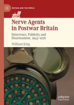 Abbildung von King | Nerve Agents in Postwar Britain | 1. Auflage | 2021 | beck-shop.de