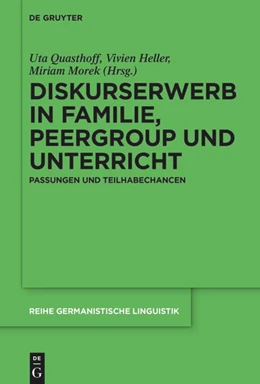 Abbildung von Quasthoff / Heller | Diskurserwerb in Familie, Peergroup und Unterricht | 1. Auflage | 2020 | beck-shop.de