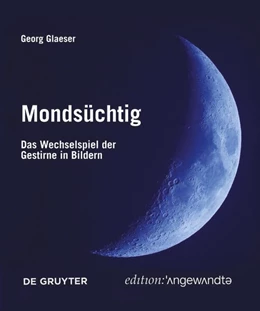 Abbildung von Glaeser | Mondsüchtig | 1. Auflage | 2021 | beck-shop.de