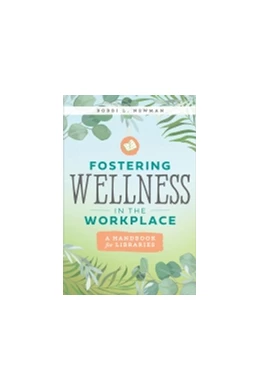 Abbildung von Fostering Wellness in the Workplace | 1. Auflage | 2022 | beck-shop.de